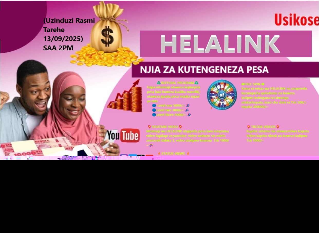 HelaLink Tanzania – Earn Tsh 32,000 Daily with Online Tasks & Referrals